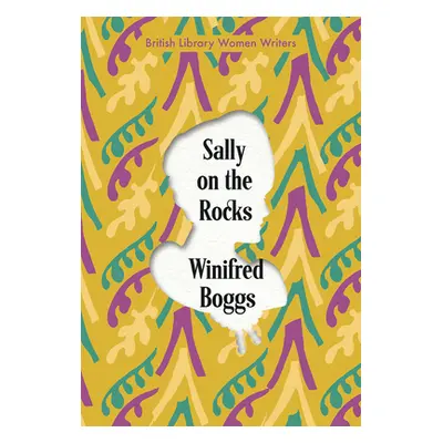 "Sally on the Rocks" - "" ("Boggs Winifred")(Paperback)