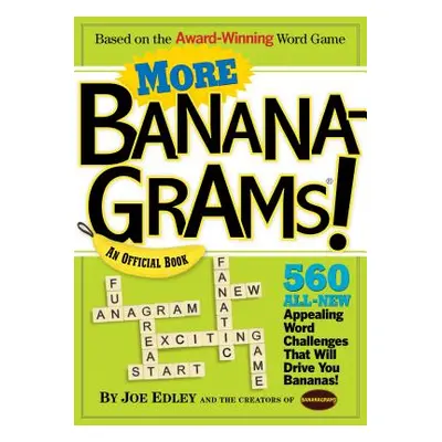 "More Bananagrams!: An Official Book" - "" ("Edley Joe")(Paperback)