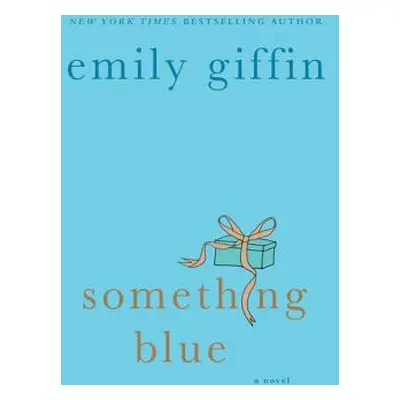 "Something Blue" - "" ("Giffin Emily")(Paperback)