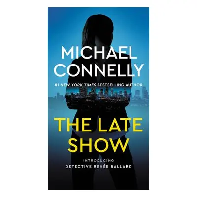 "The Late Show" - "" ("Connelly Michael")(Pevná vazba)