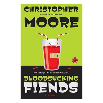 "Bloodsucking Fiends: A Love Story" - "" ("Moore Christopher")(Paperback)