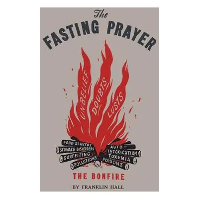 "The Fasting Prayer" - "" ("Hall Franklin")(Paperback)