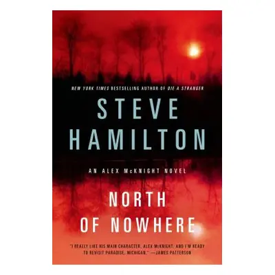 "North of Nowhere" - "" ("Hamilton Steve")(Paperback)