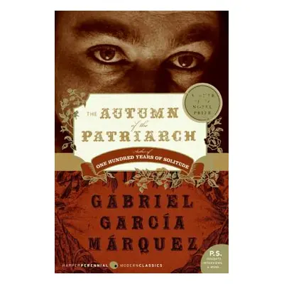 "The Autumn of the Patriarch" - "" ("Garcia Marquez Gabriel")(Paperback)