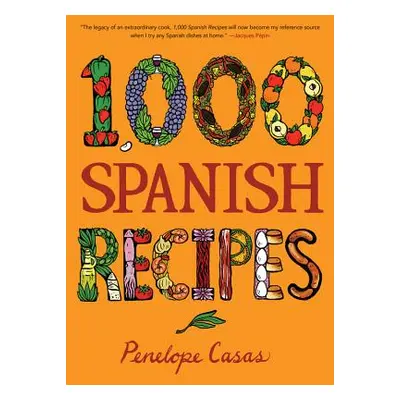 "1,000 Spanish Recipes" - "" ("Casas Penelope")(Pevná vazba)