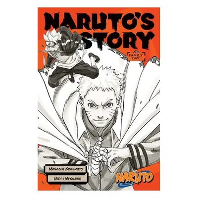 "Naruto: Naruto's Story--Family Day" - "" ("Kishimoto Masashi")(Paperback)