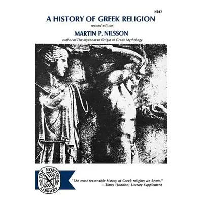 "A History of Greek Religion" - "" ("Nilsson Martin P.")(Paperback)