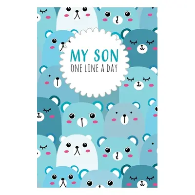 "My Son One Line a Day: Five Year Memory Book for Moms" - "" ("Design Dadamilla")(Paperback)