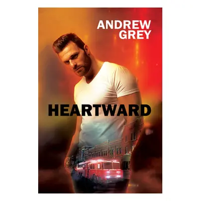 "Heartward" - "" ("Grey Andrew")(Paperback)