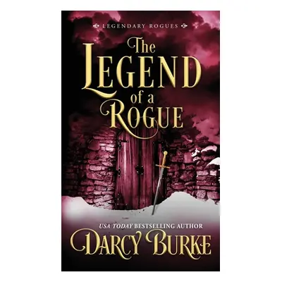 "The Legend of a Rogue" - "" ("Burke Darcy")(Paperback)