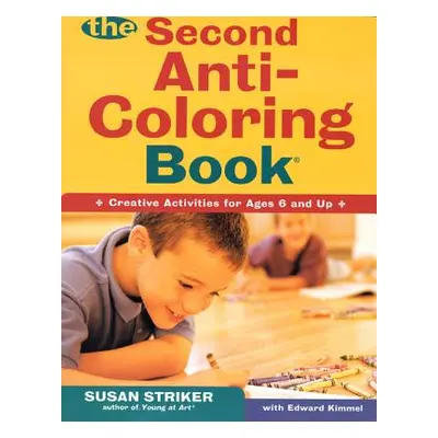 "The Second Anti-Coloring Book" - "" ("Striker Susan")(Paperback)