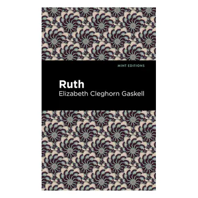 "Ruth" - "" ("Gaskell Elizabeth Cleghorn")(Paperback)