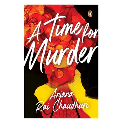 "A Time for Murder: A Das Sisters Mystery" - "" ("Chaudhuri Anjana Rai")(Paperback)