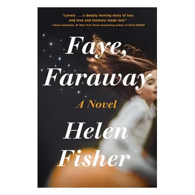 "Faye, Faraway" - "" ("Fisher Helen")(Paperback)