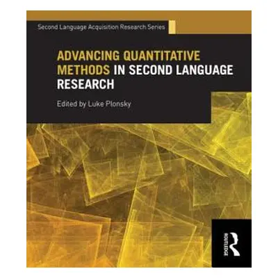 "Advancing Quantitative Methods in Second Language Research" - "" ("Plonsky Luke")(Paperback)