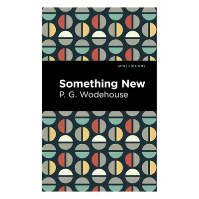 "Something New" - "" ("Wodehouse P. G.")(Paperback)