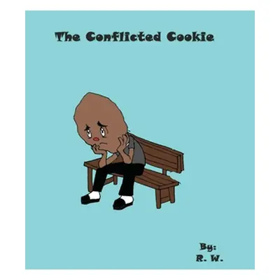 "The Conflicted Cookie" - "" ("R W")(Pevná vazba)