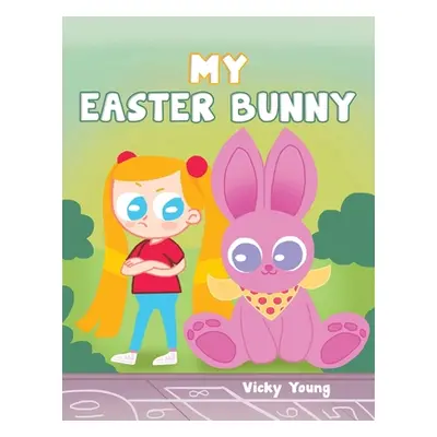 "My Easter Bunny" - "" ("Young Vicky")(Paperback)