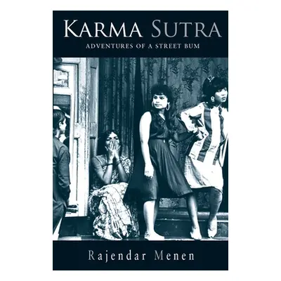 "Karma Sutra - Confession Of A Street" - "" ("Menen Rajendra")(Paperback)