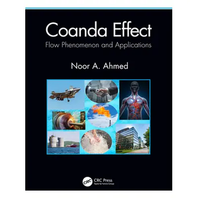 "Coanda Effect: Flow Phenomenon and Applications" - "" ("Ahmed Noor A.")(Paperback)