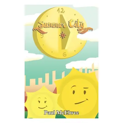 "Summer City" - "" ("McElwee Paul")(Paperback)