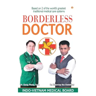 "Borderless Doctor" - "" ("Unknown")(Paperback)