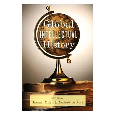 "Global Intellectual History" - "" ("Moyn Samuel")(Paperback)