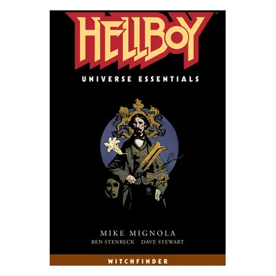 "Hellboy Universe Essentials: Witchfinder" - "" ("Mignola Mike")(Paperback)