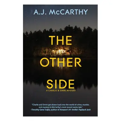 "The Other Side: A Charlie & Simm Mystery" - "" ("McCarthy A. J.")(Paperback)