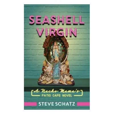 "Seashell Virgin" - "" ("Schatz Steve")(Paperback)