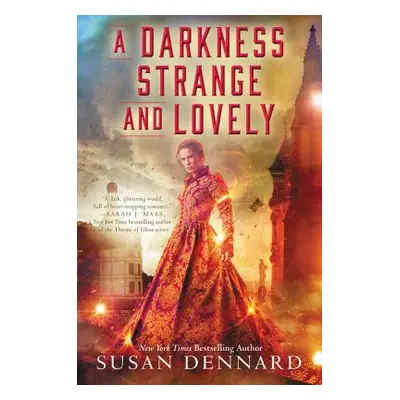 "A Darkness Strange and Lovely" - "" ("Dennard Susan")(Paperback)