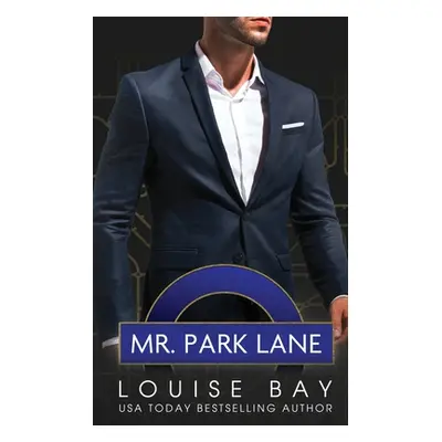 "Mr. Park Lane" - "" ("Bay Louise")(Paperback)