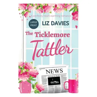 "The Ticklemore Tattler" - "" ("Davies Liz")(Paperback)