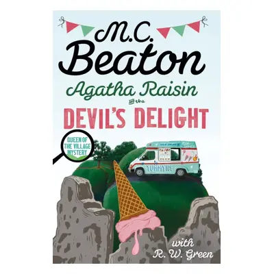 "Agatha Raisin: Devil's Delight" - "the latest cosy crime novel from the bestselling author" ("B