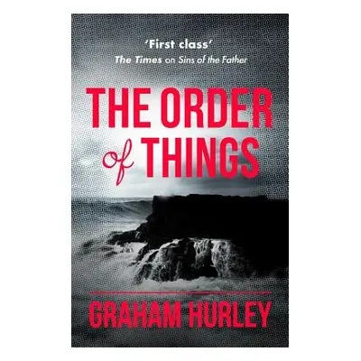 "The Order of Things" - "" ("Hurley Graham")(Paperback)