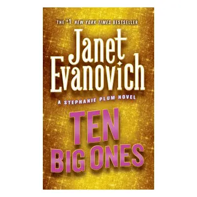 "Ten Big Ones: A Stephanie Plum Novel" - "" ("Evanovich Janet")(Mass Market Paperbound)