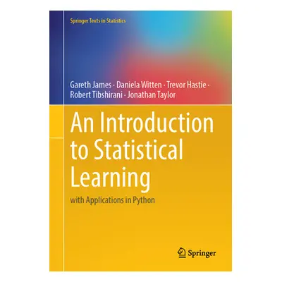 "An Introduction to Statistical Learning: With Applications in Python" - "" ("James Gareth")(Pev