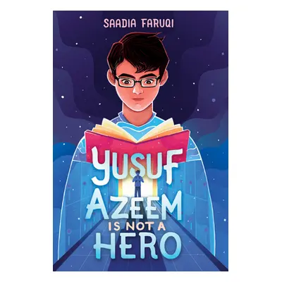 "Yusuf Azeem Is Not a Hero" - "" ("Faruqi Saadia")(Paperback)