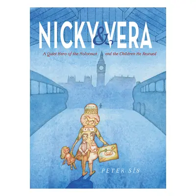 "Nicky & Vera: A Quiet Hero of the Holocaust and the Children He Rescued" - "" ("Ss Peter")(Pevn