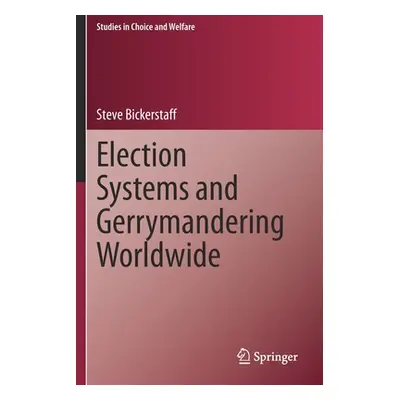 "Election Systems and Gerrymandering Worldwide" - "" ("Bickerstaff Steve")(Paperback)