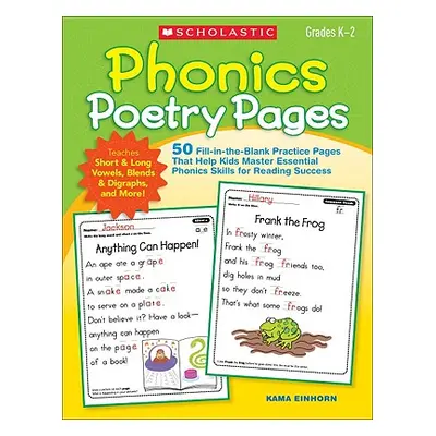 "Phonics Poetry Pages: 50 Fill-In-The-Blank Practice Pages That Help Kids Master Essential Phoni