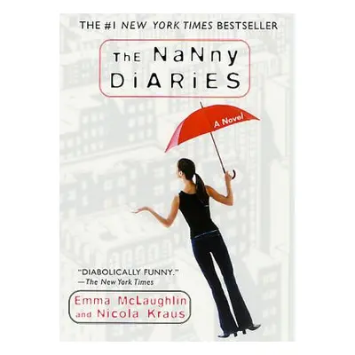 "The Nanny Diaries" - "" ("McLaughlin Emma")(Paperback)