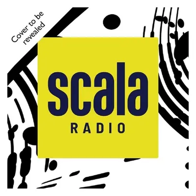 "Scala: A Soundtrack for Life: Classical Music to Take You Through the Day" - "" ("Scala Radio")