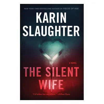 "The Silent Wife" - "" ("Slaughter Karin")(Pevná vazba)