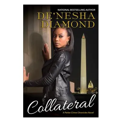 "Collateral" - "" ("Diamond De'nesha")(Paperback)