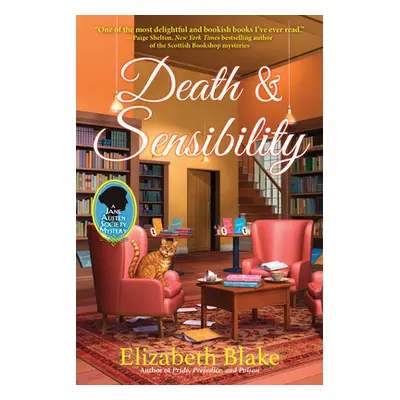 "Death and Sensibility: A Jane Austen Society Mystery" - "" ("Blake Elizabeth")(Pevná vazba)