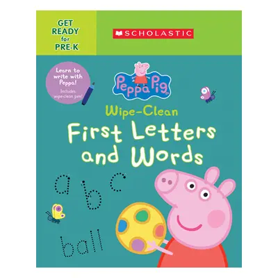 "Peppa Pig: Wipe-Clean First Letters and Words" - "" ("Scholastic")(Paperback)