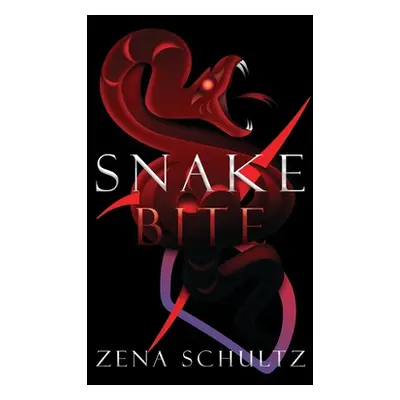 "Snakebite" - "" ("Schultz Zena")(Paperback)