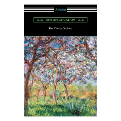 "The Cherry Orchard" - "" ("Chekhov Anton")(Paperback)