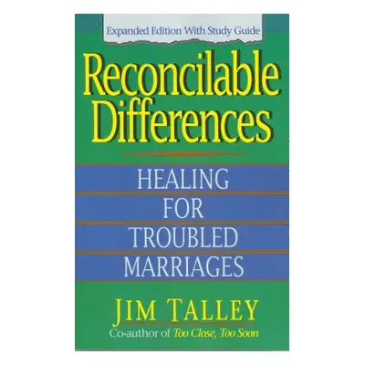 "Reconcilable Differences: With Study Guide" - "" ("Talley Jim A.")(Paperback)